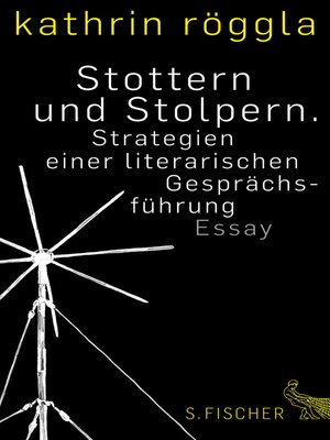 cover image of Stottern und Stolpern. Strategien einer literarischen Gesprächsführung